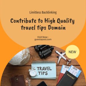 Contribute to High Quality travel tips Domain