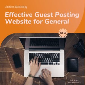 Effective Guest Posting Website for General