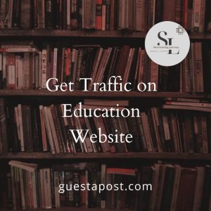 Get Traffic on Education Website