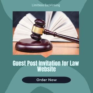 Guest Post Invitation for Law Website