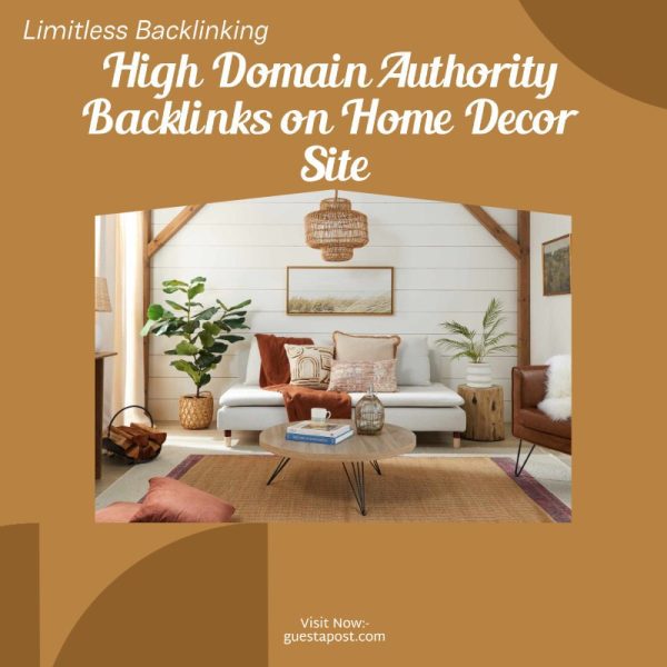 High Domain Authority Backlinks on Home Décor Site