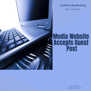 Media Website Accepts Guest Post