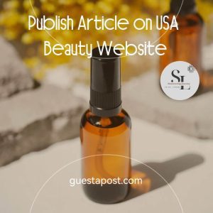 Alt=Publish Article on USA Beauty Website