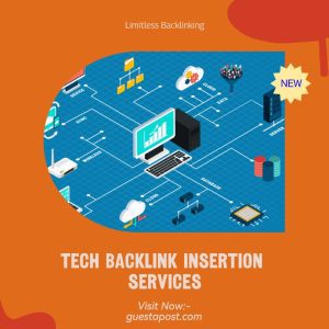 Tech Backlink Insertion Services
