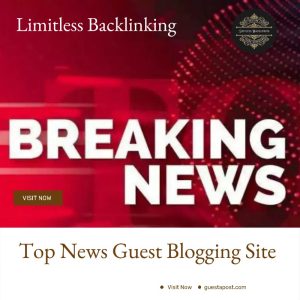 Top News Guest Blogging Site