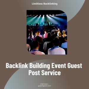 Backlink Building Event Guest Post Service
