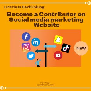 Become a Contributor on Social media marketing Website
