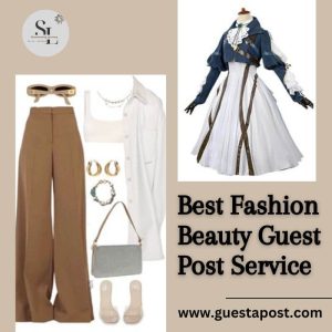 Best Fashion Beauty Guest Post Service