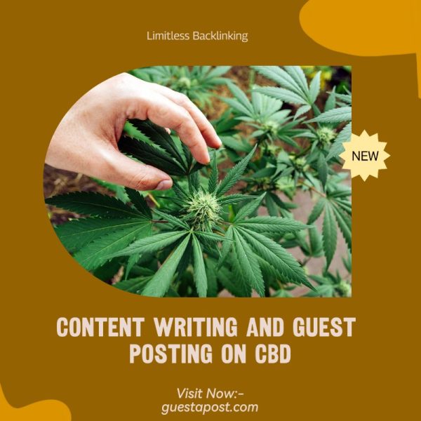 Content Writing and Guest Posting on CBD