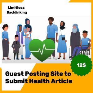 Guest Posting Site to Submit Health Article
