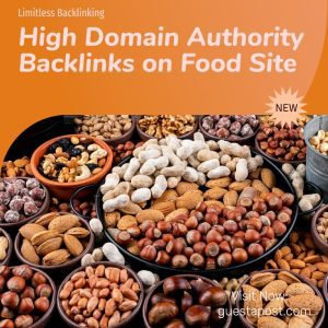 High Domain Authority Backlinks on Food Site