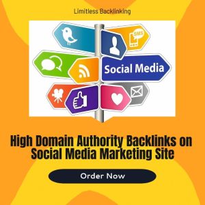 High Domain Authority Backlinks on Social Media Marketing Site