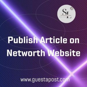 Publish Article on Networth Website