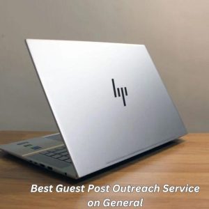 Best Guest Post Outreach Service on General