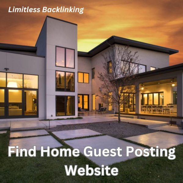 Find Home Guest Posting Website