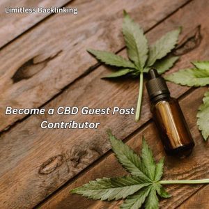 Become a CBD Guest Post Contributor