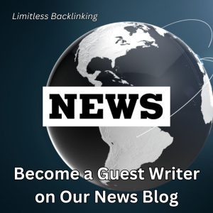 Become a Guest Writer on Our News Blog