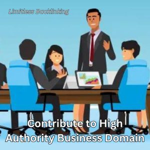 Contribute to High Authority Business Domain