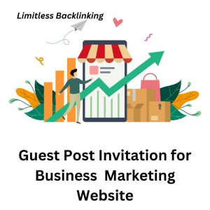 Guest Post Invitation for Business Marketing Website