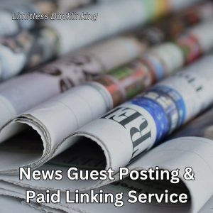 News Guest Posting and Paid Linking Service