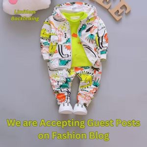 We are Accepting Guest Posts on Fashion Blog