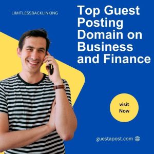 Top Guest Posting Domain on Business and Finance
