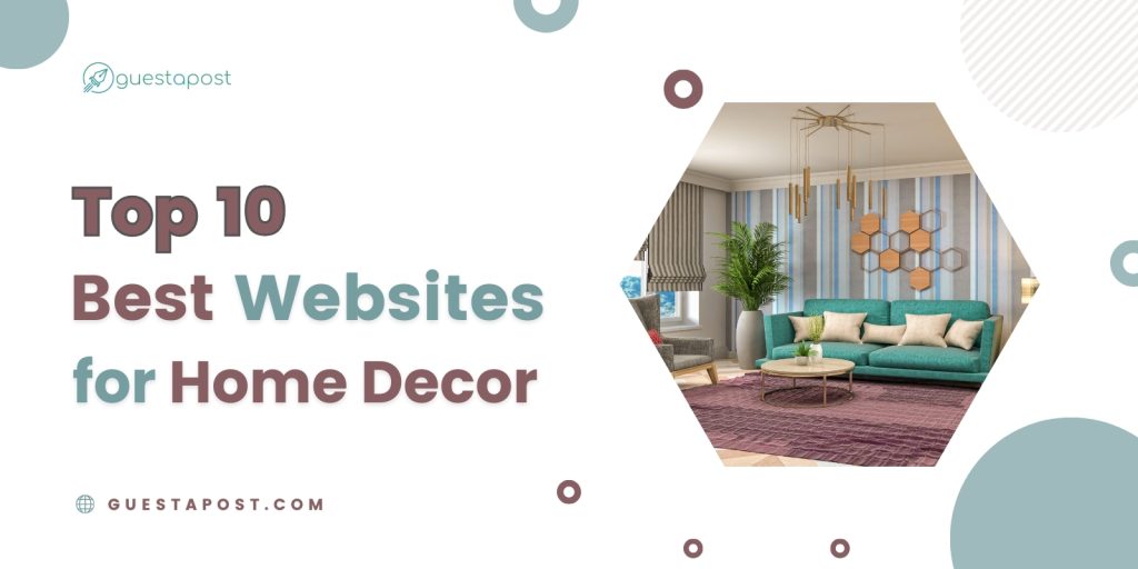 Home Decor Top 10 Best sites