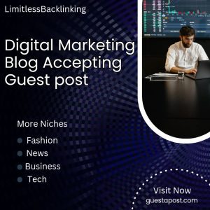 Digital Marketing Blog Accepting Guest post
