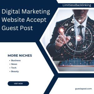 Digital Marketing Website Accept Guest post