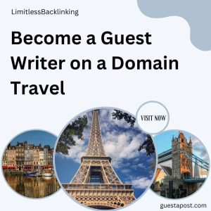 Become a Guest Writer on a Domain Travel