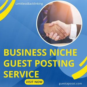 Business Niche Guest Posting Service