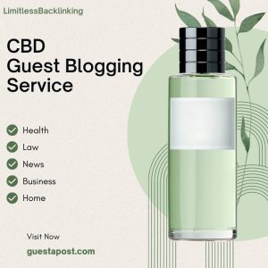 CBD Guest Blogging Service