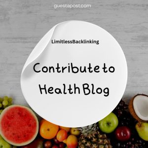 Contribute to Health Blog