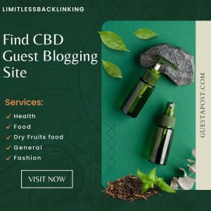 Find CBD Guest Blogging Site