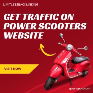 Get Traffic on Power Scooters Website