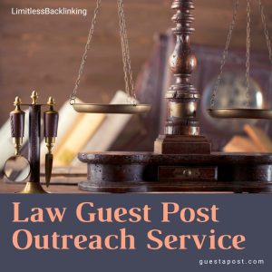 Law Guest Post Outreach Service