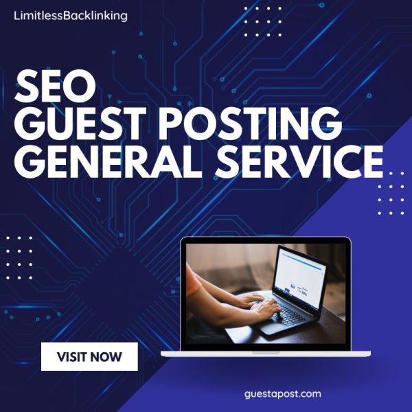 SEO Guest Posting General Service