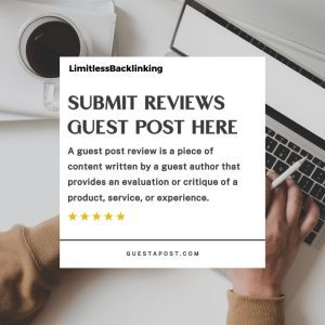 Submit Reviews Guest Post Here
