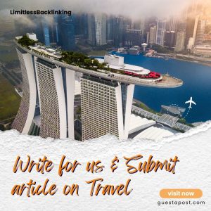 Write for us & Submit article on Travel