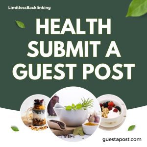 Health Submit a Guest Post