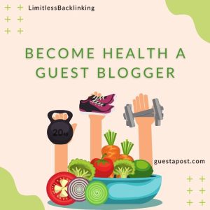 Become Health a Guest Blogger
