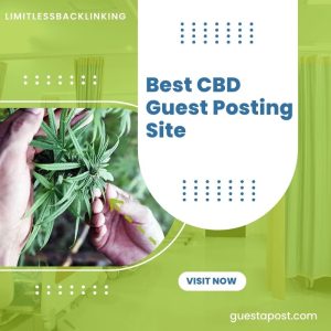 Best CBD Guest Posting Site