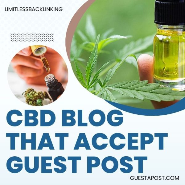 CBD Blog that Accept Guest Post