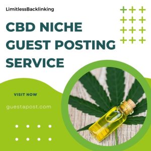 CBD Niche Guest Posting Service