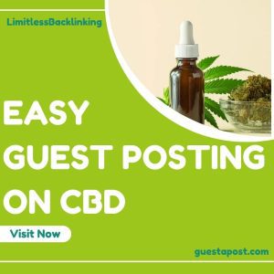 Easy Guest Posting on CBD
