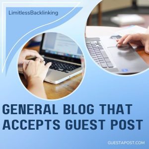 General Blog that Accepts Guest Post