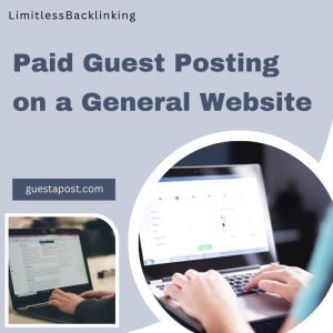 Paid Guest Posting on a General Website