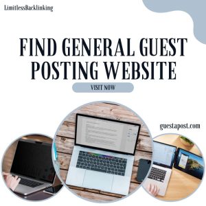 Find General Guest Posting Website