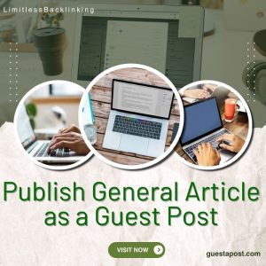 Publish General Article as a Guest Post