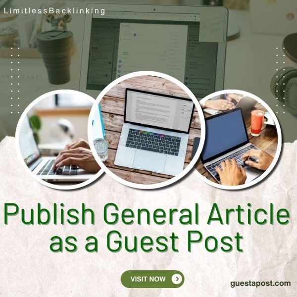 Publish General Article as a Guest Post